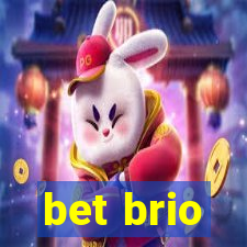 bet brio